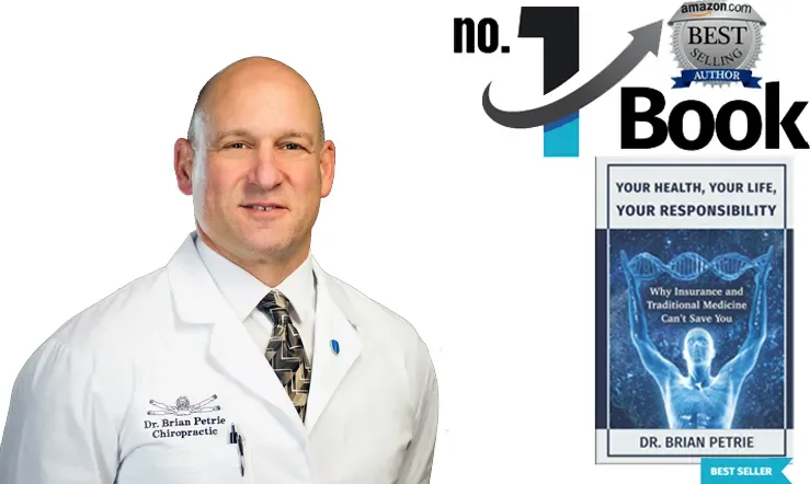 Dr. Brian Petrie with his Amazon best-selling book Your Health, Your Life, Your Responsibility